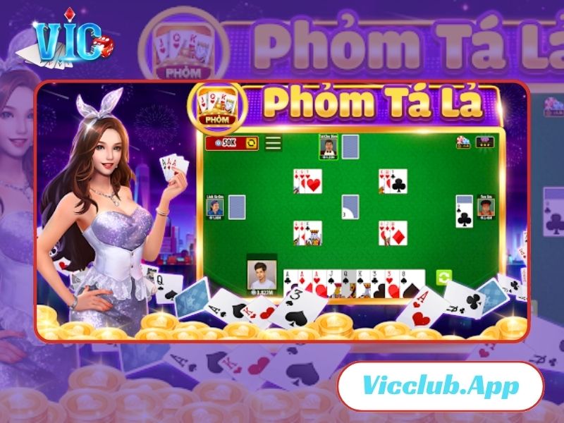 Game phỏm tại Vic Club có gì hay?